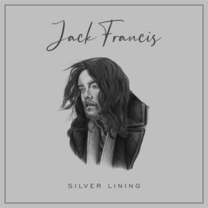 Jack Francis - Silver Lining