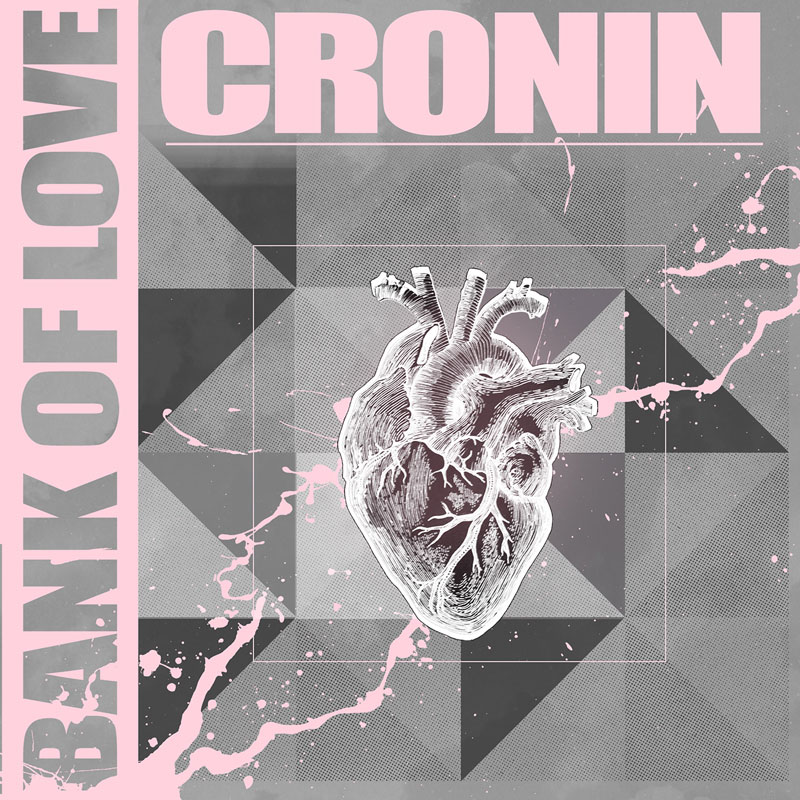 Cronin - Bank of Love - Artwork