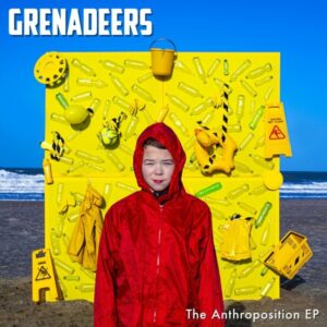 Grenadeers - The Anthroposition EP